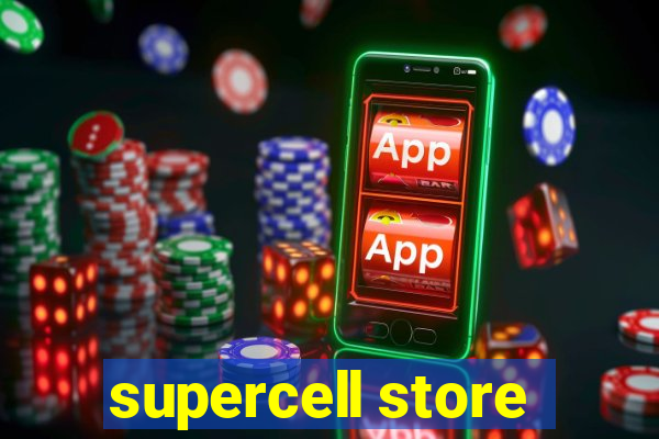 supercell store